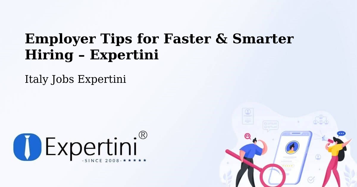 Employer Tips for Hiring & Recruitment – Foggia - Foggia, Italy Jobs Expertini