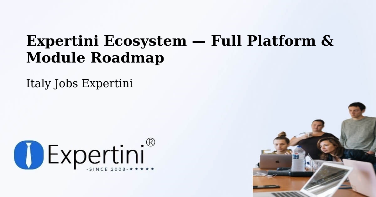 Expertini Ecosystem — Full Platform & Module Roadmap – Foggia
